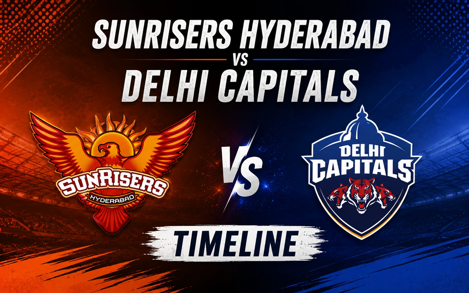 Sunrisers Hyderabad vs Delhi Capitals Timeline: 5 Incredible IPL Matches, Memorable Moments, and Complete Head-to-Head Record