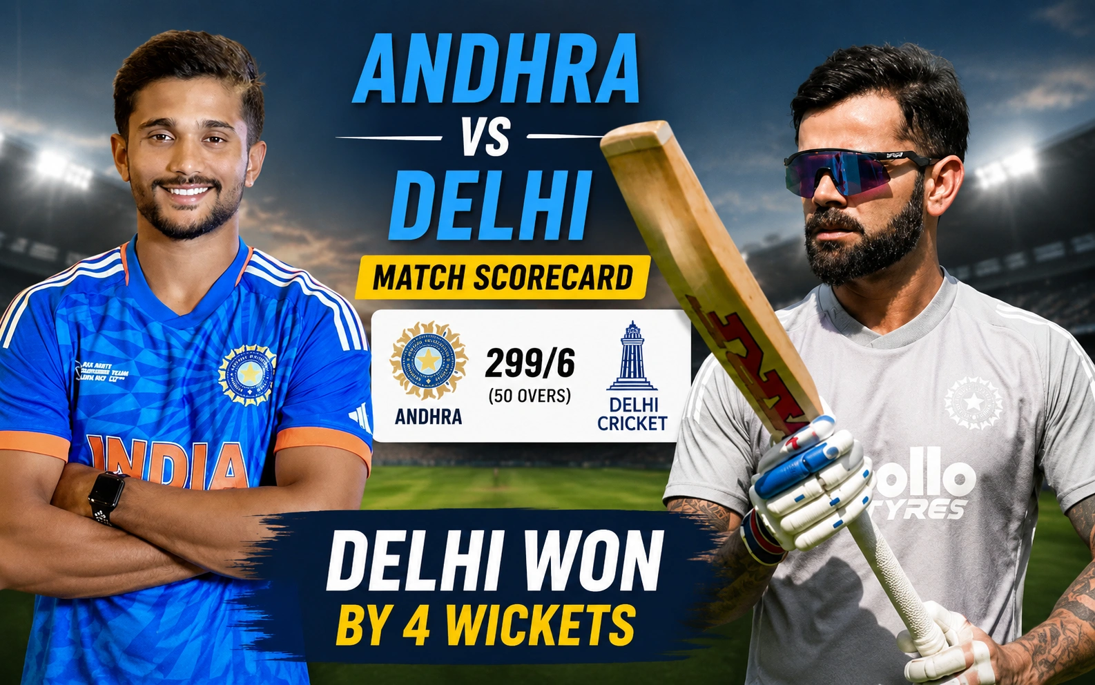 Andhra Cricket Team vs Delhi Cricket Team Match Scorecard: Thrilling 4-Wicket Victory as Delhi Chases 299 in Dominant Fashion